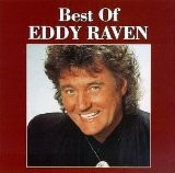 Buy The Best of Eddy Raven CD