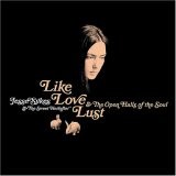Buy Like, Love, Lust & The Open Halls of the Soul CD